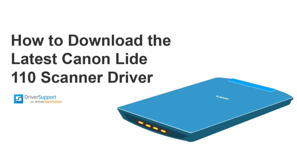 Ged Stolpe Sammenlignelig How to Download the Latest Canon Lide 110 Scanner Driver