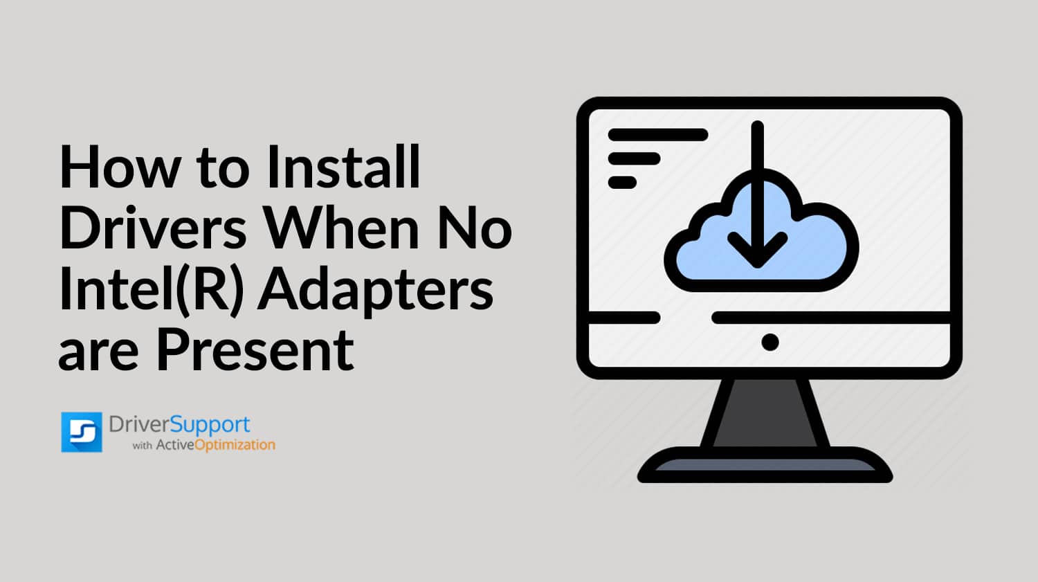 How to Install Drivers When No Intel(R) Adapters are Present