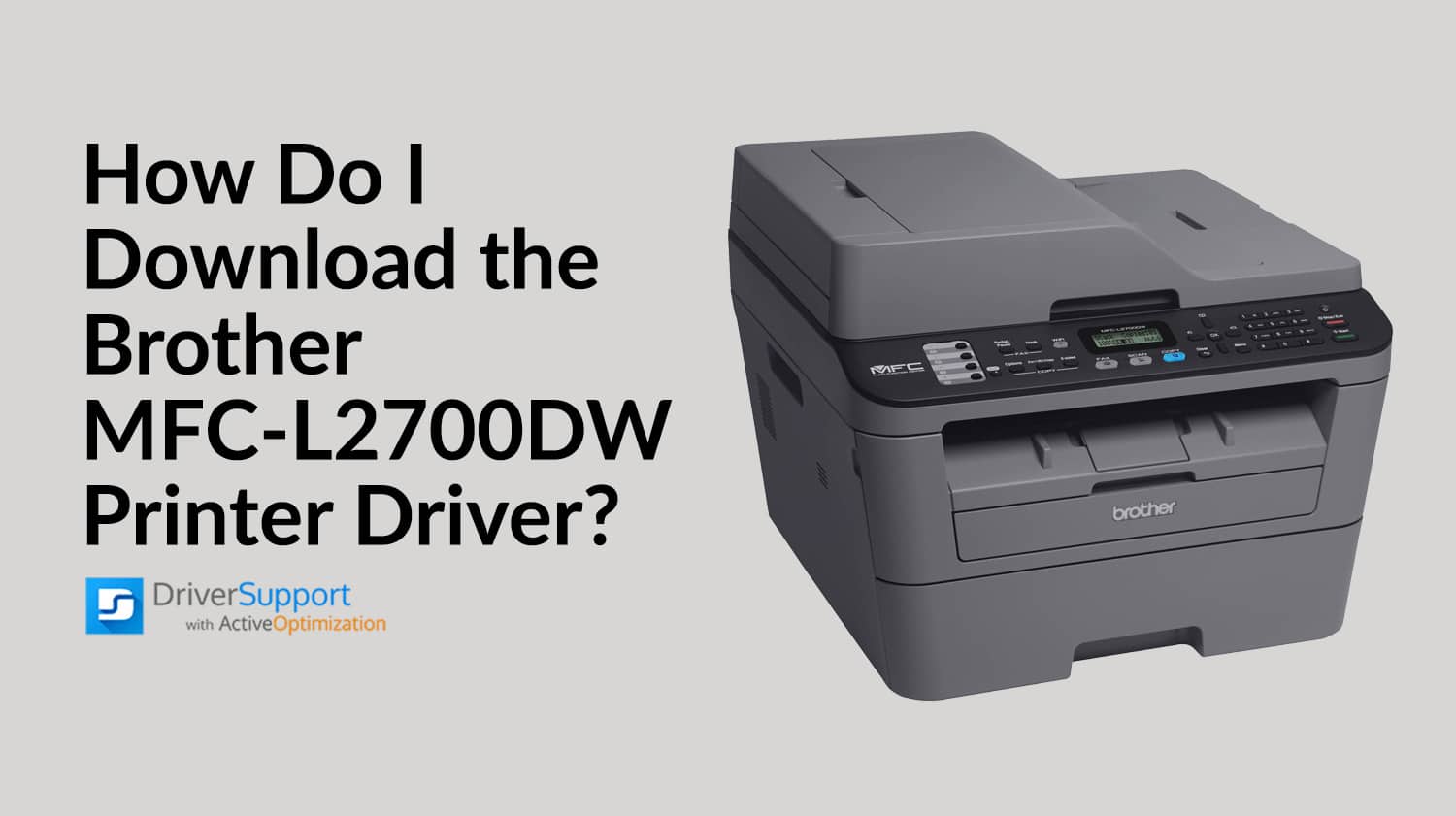 Download Brother MFC-L2700DW Printer