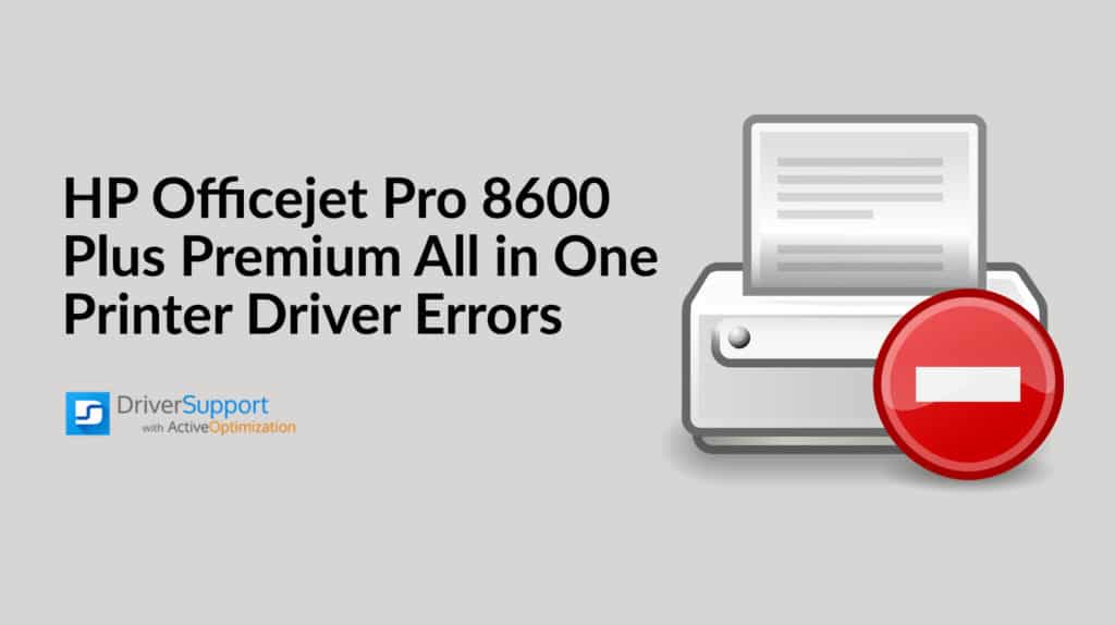 Troubleshoot HP Pro 8600 Series of Printers Drivers