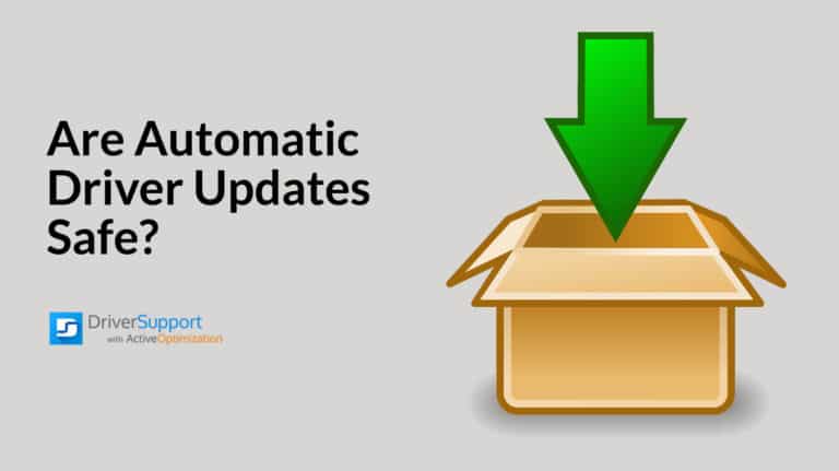 Are Automatic Driver Updates Safe? | PC Security Issues