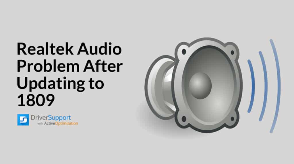 Realtek Audio Problem after Updating to 1809