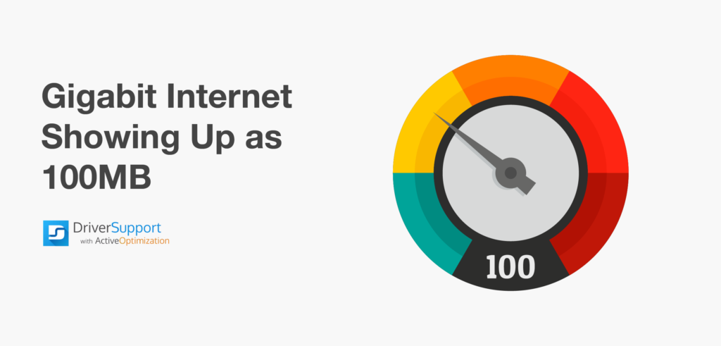 Gigabit Internet Showing Up as 100MB