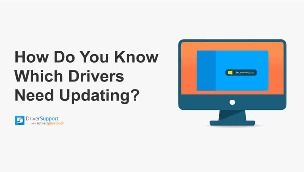 How Do You Know Which Drivers Need Updating?