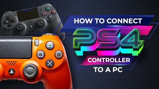 How to Connect PS4 Controller to a PC